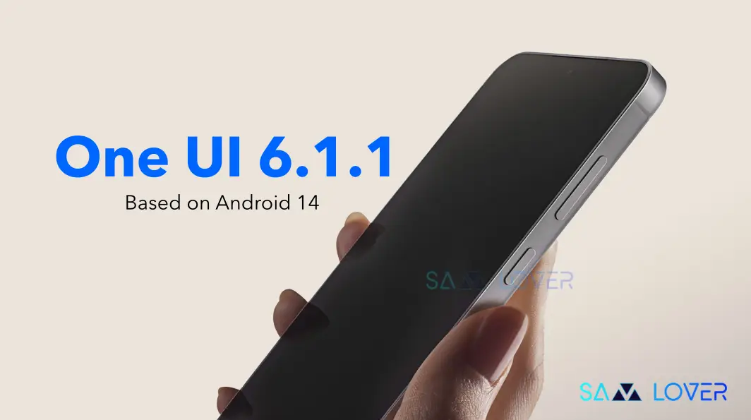 Samsung One UI 6.1.1