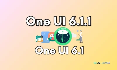 Samsung One Ui 6.1.1 and One Ui 6.1