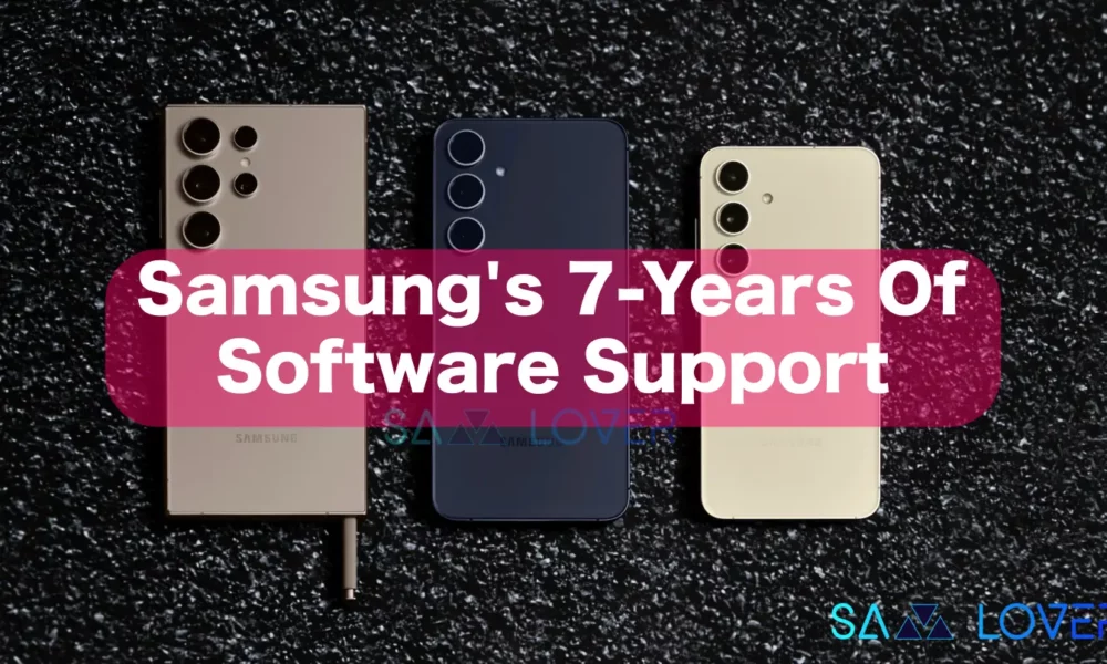Samsung's 7-Years if Software Support