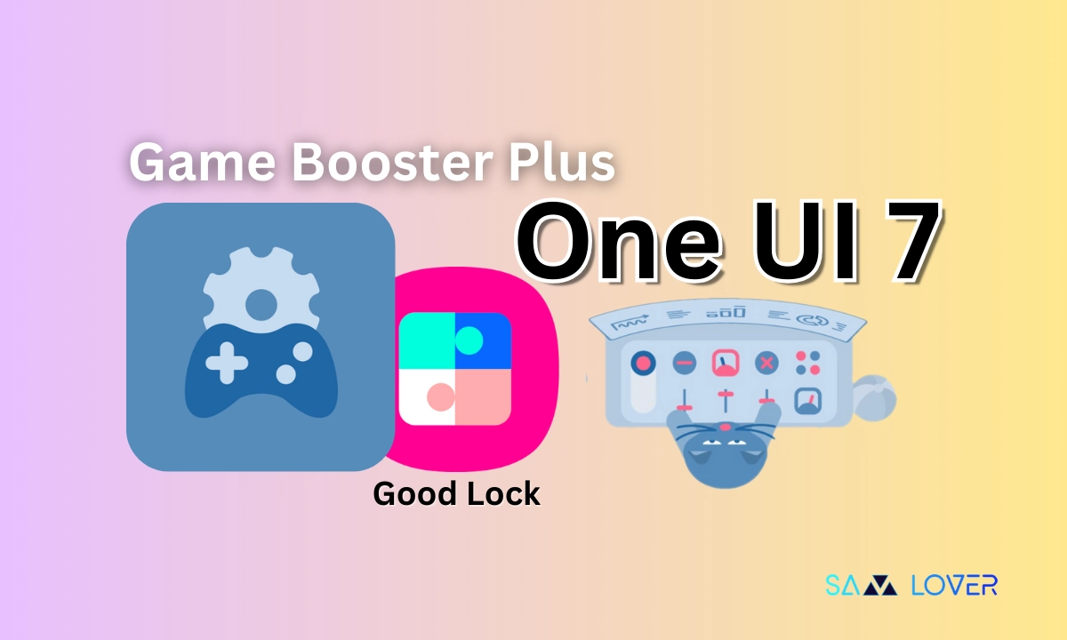 One UI 7 Game Booster Plus