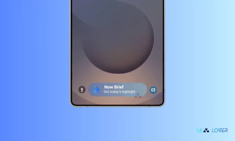 Samsung One UI 7 Now Bar and Now Brief