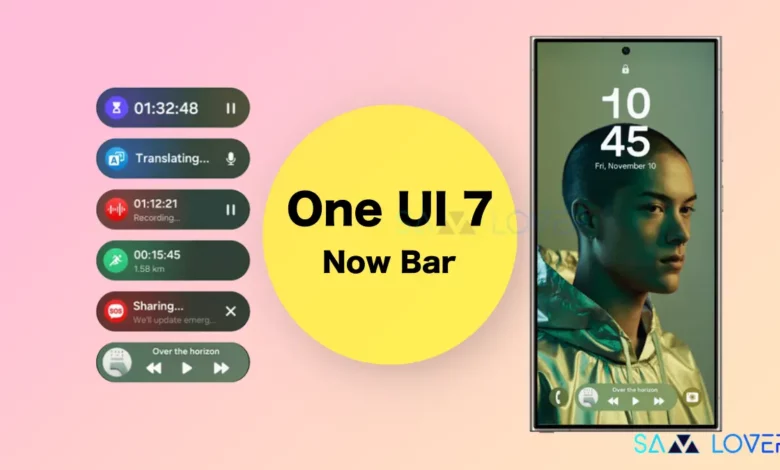 Samsung One UI 7 Now Bar Activity