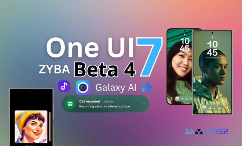 One UI 7 Beta 4 Update