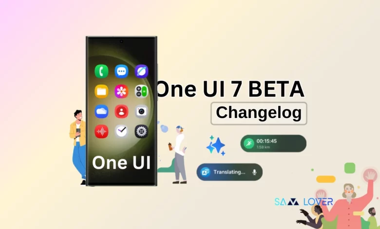 One UI 7 Beta changelog for Galaxy S23 Ultra