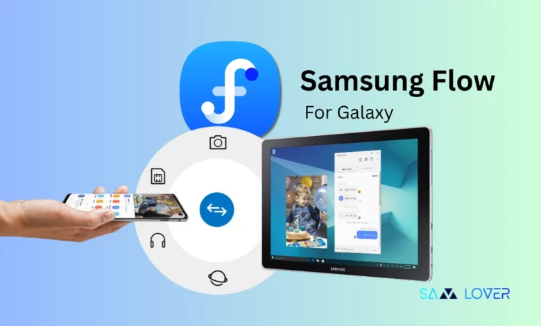 Samsung Flow For Galaxy