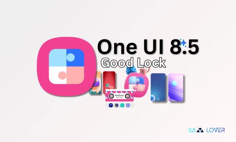 One UI 8.5 Good Lock